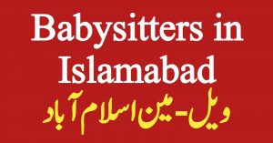 Defines the babysitter providing in Islamabad